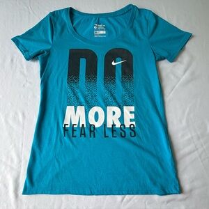 Nike Women's Teal Motivational Tee Do More Fear Less